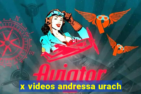 x videos andressa urach